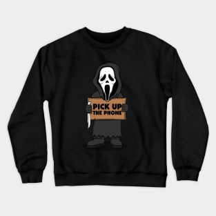 Pick up the phone Crewneck Sweatshirt